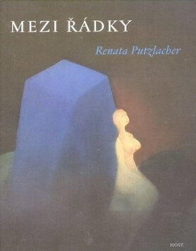 Mezi řádky - Renata Putzlacher,Bronislaw Liberda
