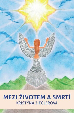 Mezi životem a smrtí - Kristýna Zieglerová