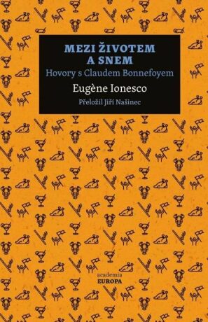 Mezi životem a snem - Eugéne Ionesco