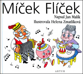 Míček Flíček - Jan Malík; Helena Zmatlíková