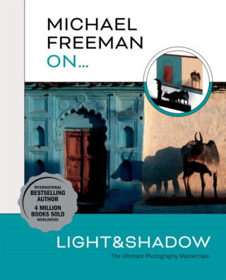 Michael Freeman Onâ€¦ Light & Shadow - Michael Freeman