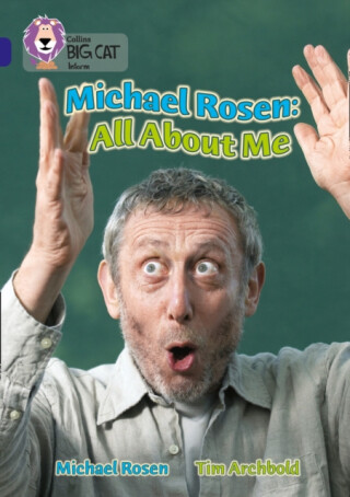 Michael Rosen: All About Me - Michael Rosen