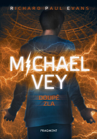 Michael Vey – Doupě zla - Richard Paul Evans