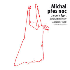 Michal přes noc - Jaromír Typlt