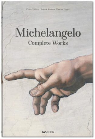 Michelangelo Complete Works - Frank Zöllner