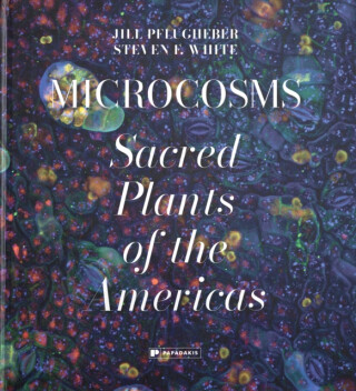 Microcosms - Jill Pflugheber,Steven F. White