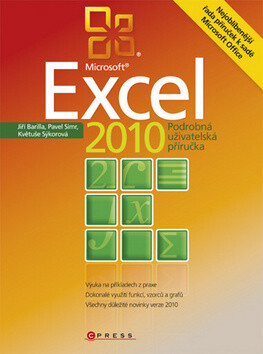 Microsoft Excel 2010 - Jiří Barilla; Pavel Simr; Květuše Sýkorová