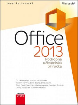 Microsoft Office 2013 - Josef Pecinovský