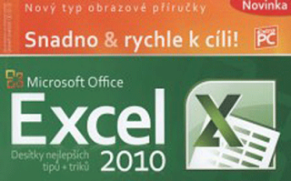 Microsoft Office Excel 2010 - Petr Broža,Roman Kučera