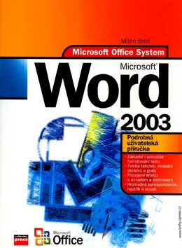 Microsoft Office Word 2003 - Milan Brož