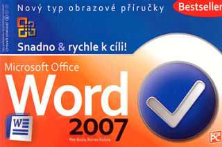 Microsoft Office World 2007 - Petr Broža,Roman Kučera