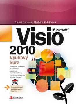 Microsoft Visio 2010 - Tomáš Kubálek,Markéta Kubálková