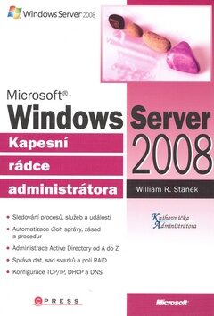 Microsoft Windows Server 2008 - William R. Stanek