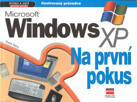Microsoft Windows XP Na první pokus - Radek Maca