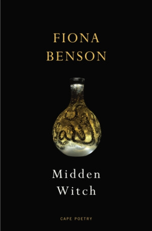 Midden Witch - Fiona Benson