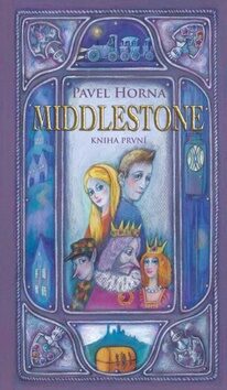 Middlestone - kniha první - Pavel Horna