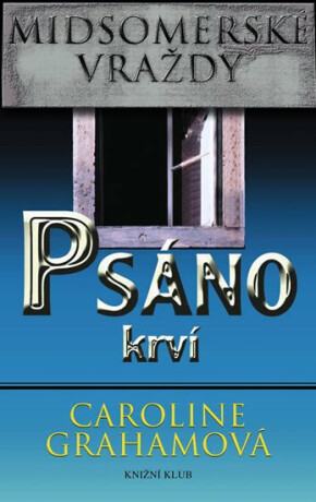 Midsomerské vraždy: Psáno krví - 2. vydání - Caroline Grahamová