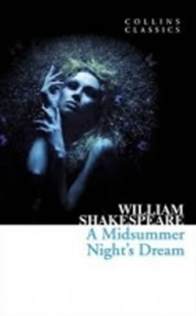 CLASSICS A MIDSUMMER NIGHTS (poškozené) - William Shakespeare