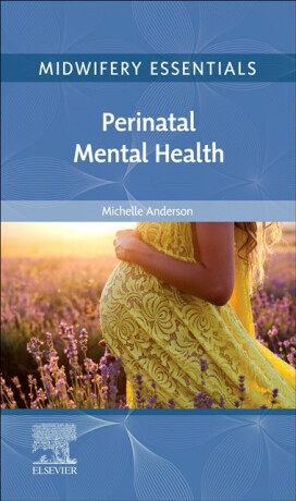 Midwifery Essentials: Perinatal Mental Health - 