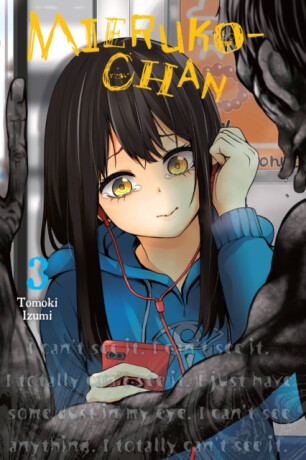 Mieruko-chan, Vol. 3 - Tomoki Izumi,Alexis Eckerman,Leighann Harvey