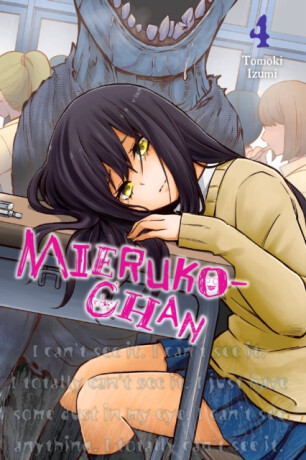 Mieruko-chan, Vol. 4 - Tomoki Izumi,Alexis Eckerman,Leighann Harvey