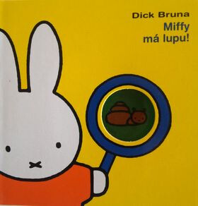 Miffy má lupu! - Dick Bruna