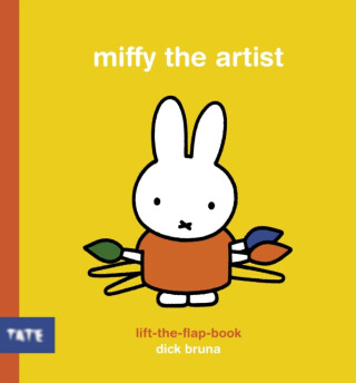 Miffy the Artist: Lift-the-Flap Book - Dick Bruna