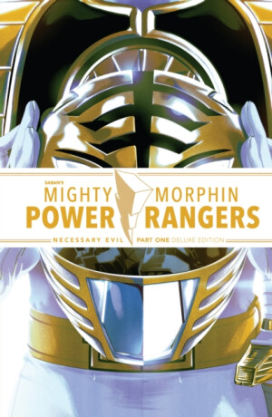 Mighty Morphin Power Rangers: Necessary Evil I Deluxe Edition - Ryan Parrott