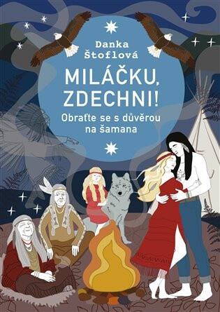 Miláčku, zdechni! - Danka Štoflová