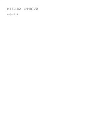 Milada Othová - rejstřík díla - Milada Othová