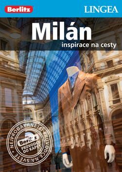 Milán - Inspirace na cesty - kolektiv autorů,