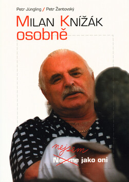Milan Knížák osobně - Petr Žantovský,Petr Jüngling