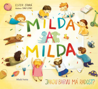 Milda a Milda: Jakou barvu má radost? - Ester Stará