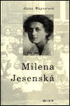 Milena Jesenská - Alena Wagnerová