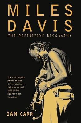 Miles Davis - Ian Carr