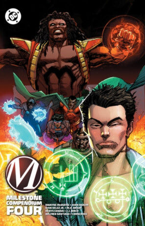 Milestone Compendium Four - Bob Smith,Dwayne McDuffie