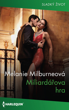 Miliardářova hra - Melanie Milburneová