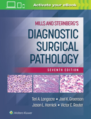 Mills and Sternberg's Diagnostic Surgical Pathology - Teri A. Longacre