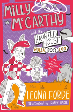 Milly McCarthy and the Haunted House HullaBOOloo! - Leona Forde