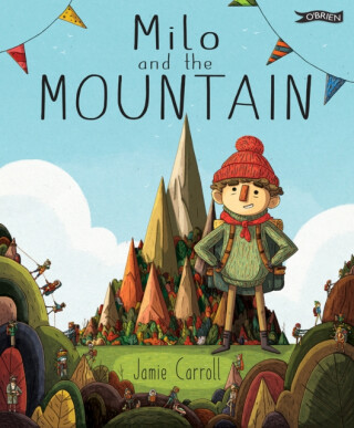 Milo and The Mountain - Jamie Carroll