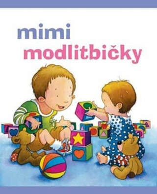 Mimi modlitbičky - Sarah Toulminová