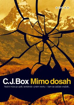 Mimo dosah - C. J. Box