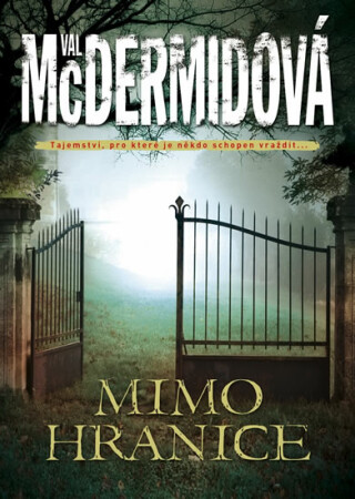 Mimo hranice - Val McDermidová