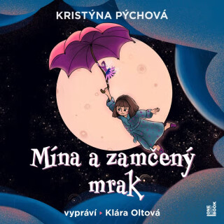 Mína a zamčený mrak - Kristýna Pýchová