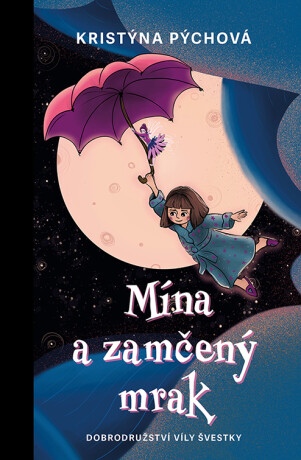 Mína a zamčený mrak - Kristýna Pýchová