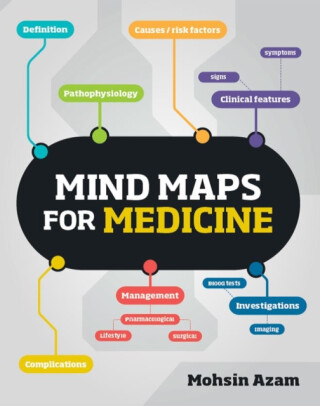 Mind Maps for Medicine - Mohsin  Azam