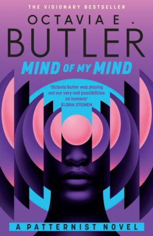 Mind of My Mind - Octavia E. Butlerová