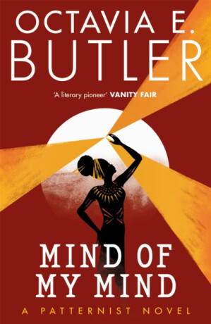Mind of My Mind - Octavia E. Butlerová