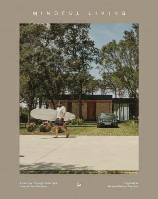Mindful Living: Embracing Nature in Design - Daniela Santos Quartino