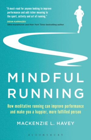 Mindful Running - Mackenzie L. Havey